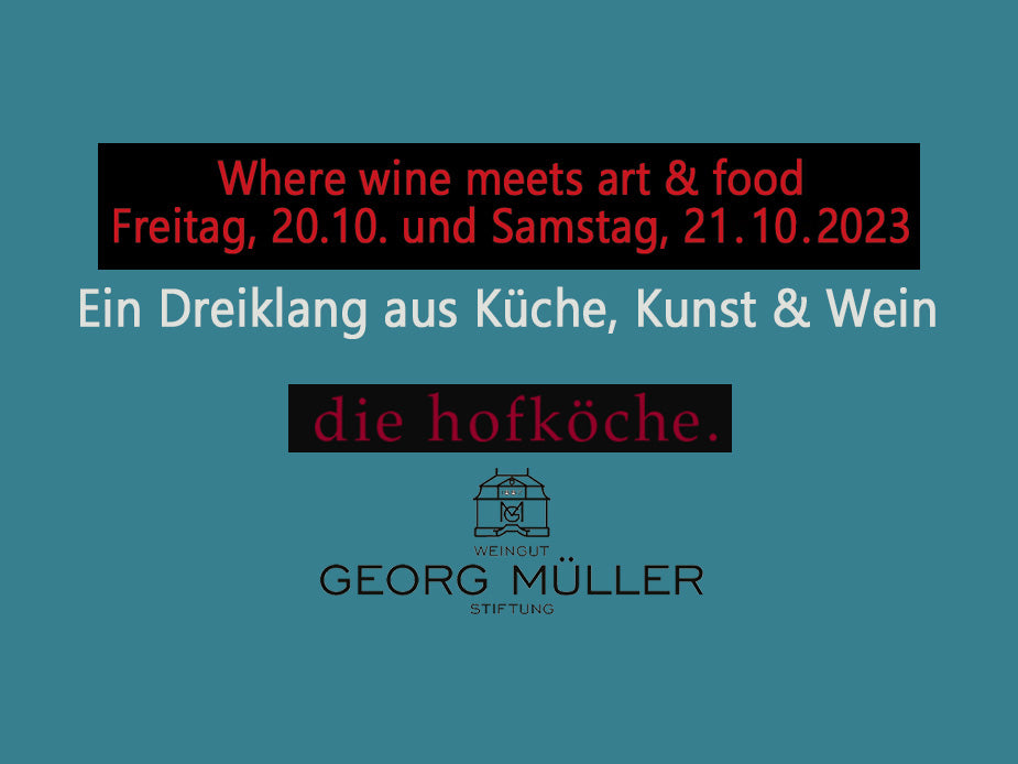 Where wine meets art & food / Dreiklang aus Küche, Kunst & Wein
