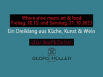 Where wine meets art & food / Dreiklang aus Küche, Kunst & Wein